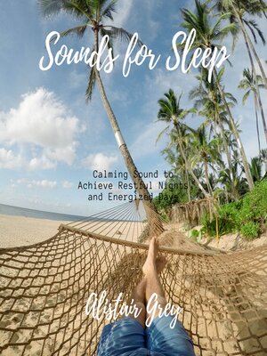 cover image of Sounds for Sleep